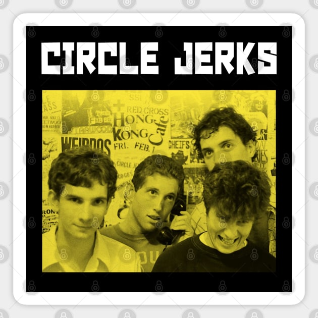 CIRCLE JERKS Magnet by Pemandangan Kenangan 2000